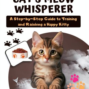 Cat Training Guide Kindle Edition by Expert Author 116 Page PDF-0